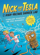 Nick and Tesla and the High-Voltage Danger Lab: A Mystery with Gadgets You Can Build Yourself cover image