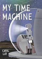 My Time Machine: A Graphic Novel cover image