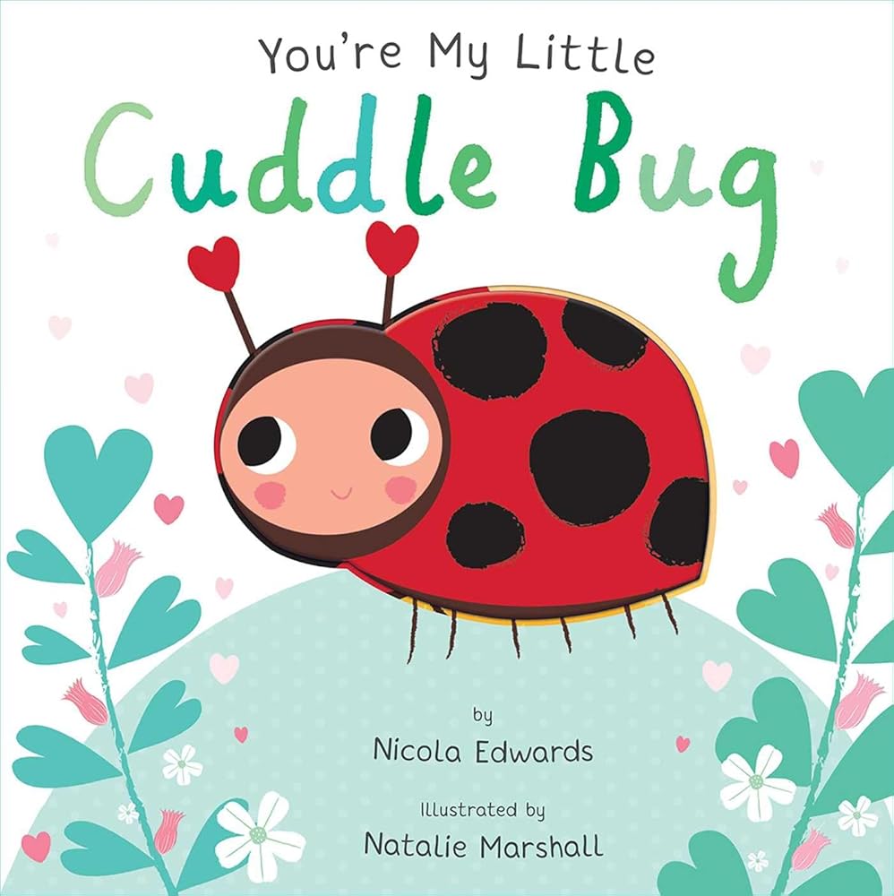 You're My Little Cuddle Bug cover image