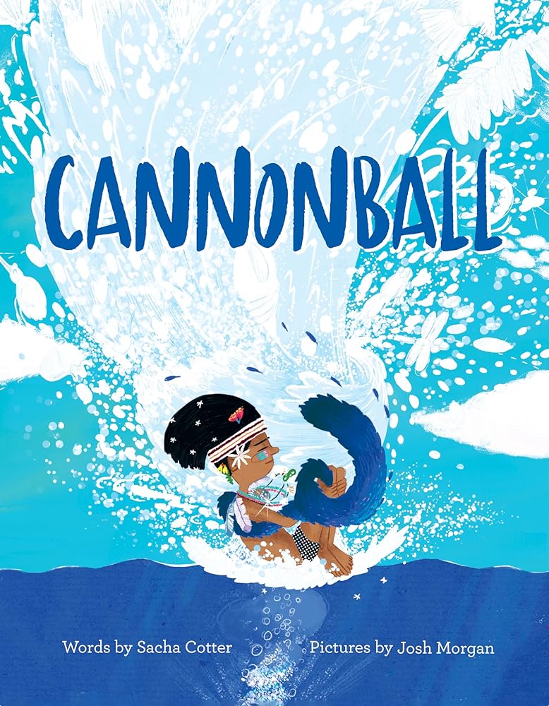 Cannonball: A Fun, Summertime Read About Believing In Yourself and Having Fun (Diverse Children's Book) cover image