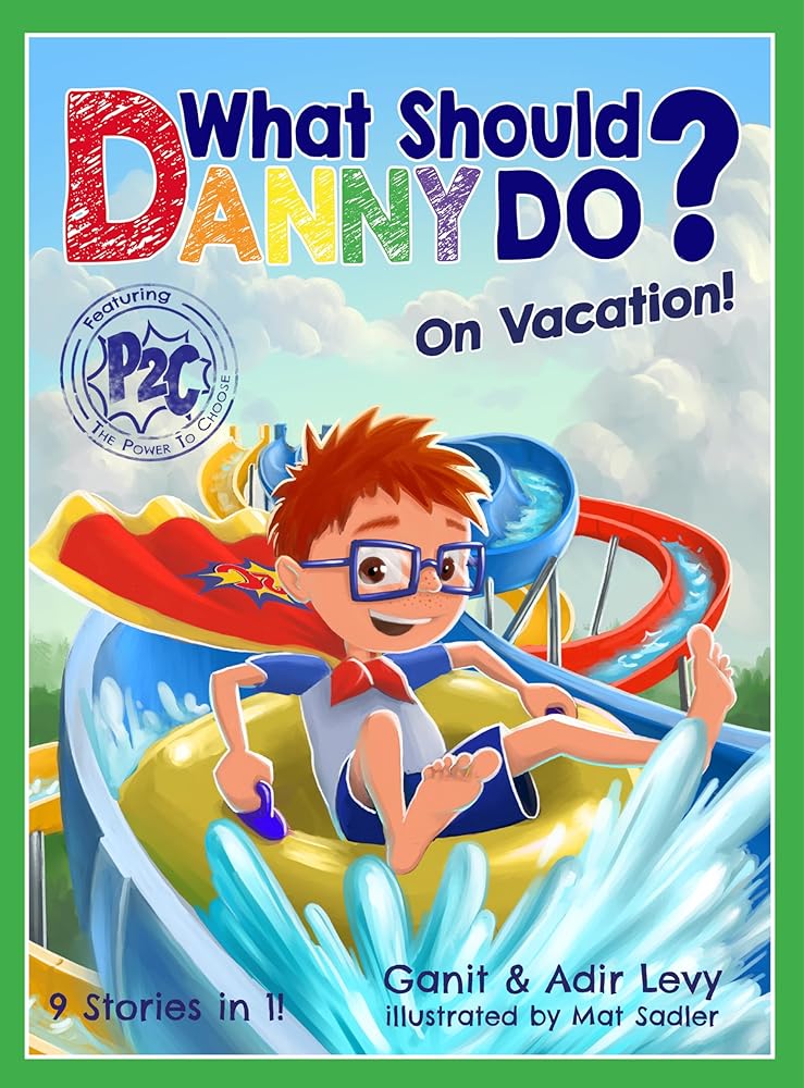 What Should Danny Do? on Vacation! (The Power to Choose) cover image