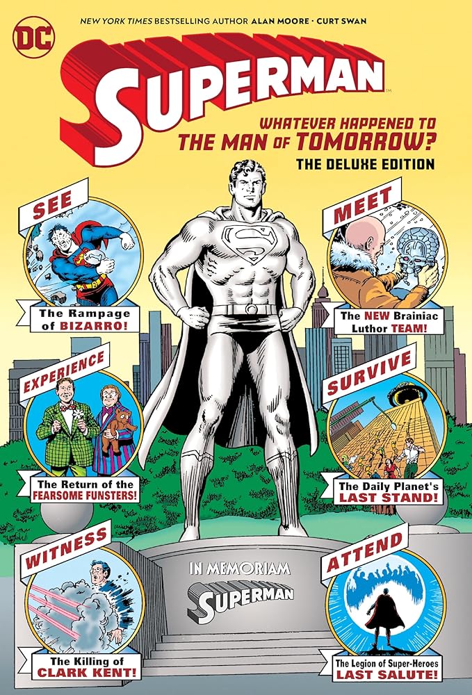 Superman: Whatever Happened to the Man of Tomorrow? The Deluxe Edition cover image
