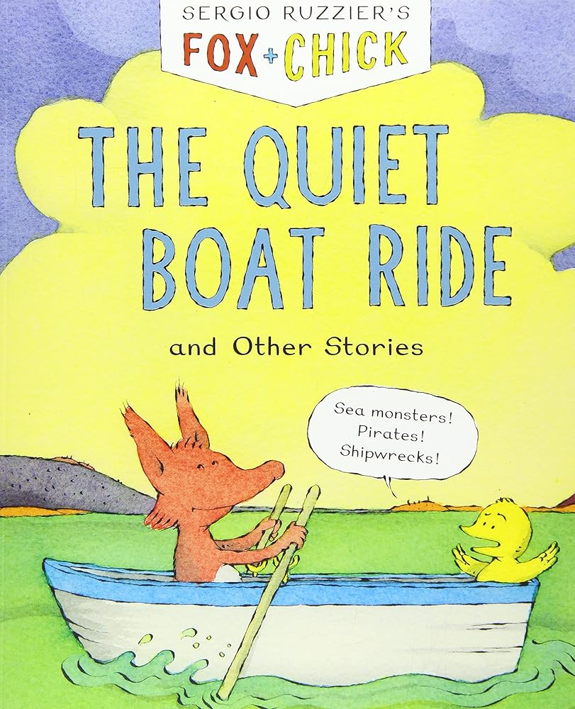Fox & Chick: The Quiet Boat Ride: and Other Stories cover image