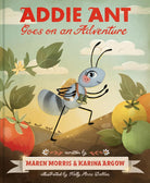 Addie Ant Goes on an Adventure (Addie Ant’s Garden Friends) cover image