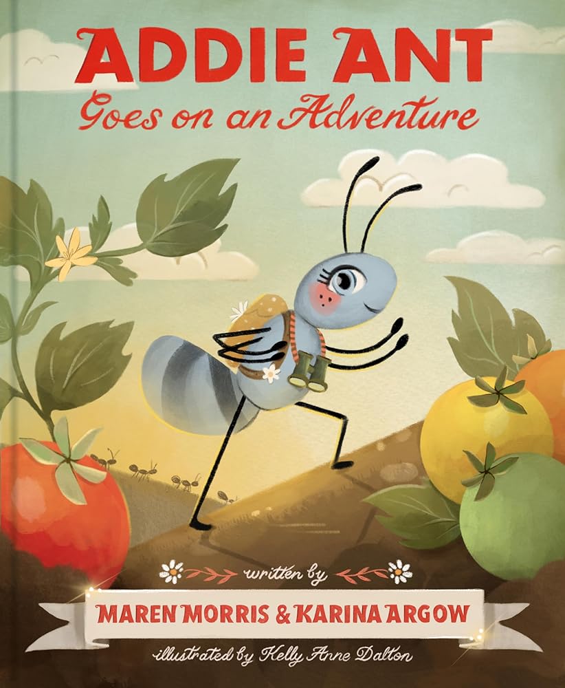 Addie Ant Goes on an Adventure (Addie Ant’s Garden Friends) cover image