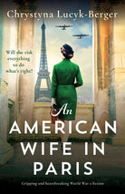 An American Wife in Paris: Gripping and heartbreaking World War 2 fiction cover image