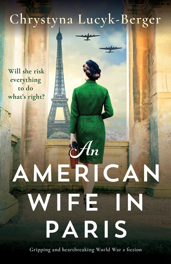 An American Wife in Paris: Gripping and heartbreaking World War 2 fiction cover image