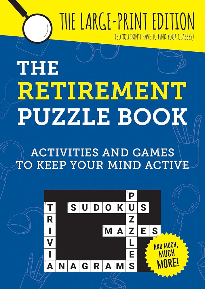 The Retirement Puzzle Book: Activities and Games to Keep Your Mind Active cover image