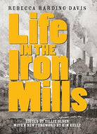 Life in the Iron Mills: And Other Stories cover image