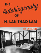 The Autobiography of H. Lan Thao Lam cover image