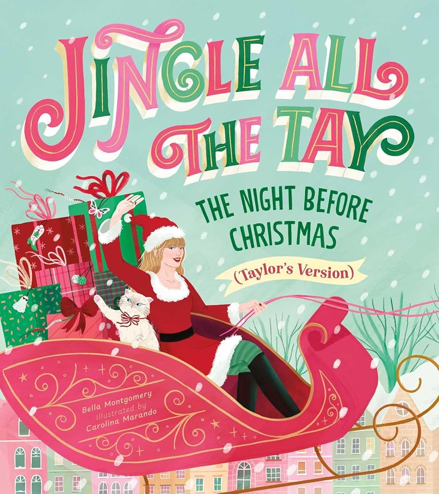 Jingle All the Tay: The Night Before Christmas (Taylor's Version) cover image