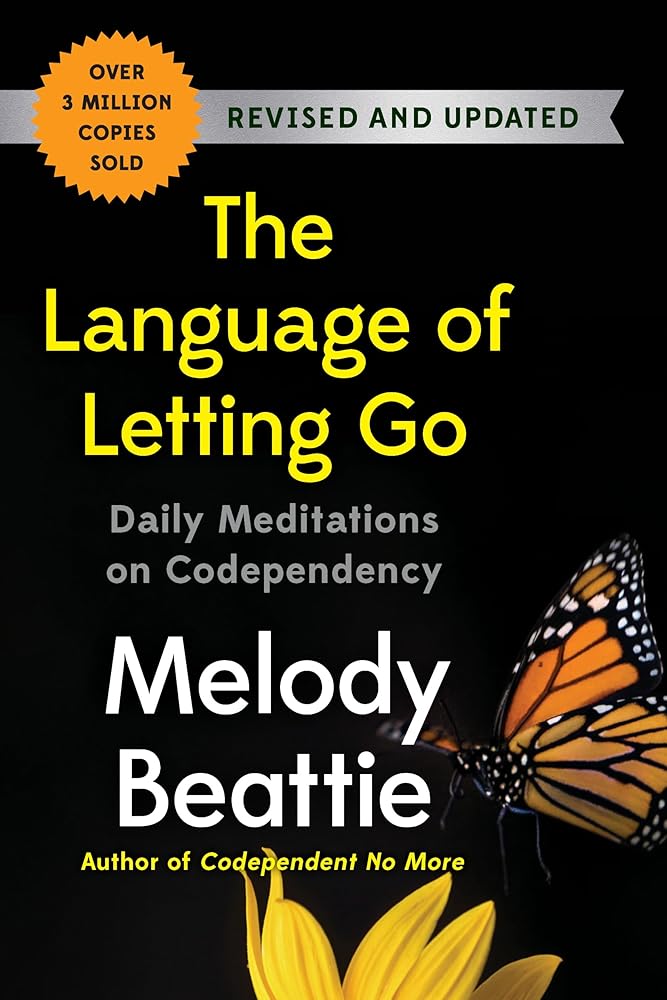 The Language of Letting Go: Daily Meditations on Codependency cover image