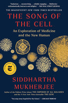 The Song of the Cell: An Exploration of Medicine and the New Human cover image