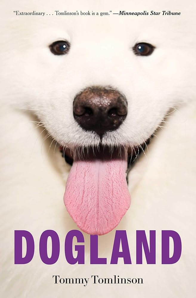 Dogland: Passion, Glory, and Lots of Slobber at the Westminster Dog Show cover image
