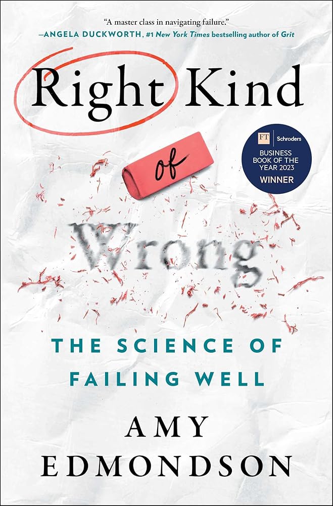 Right Kind of Wrong: The Science of Failing Well cover image
