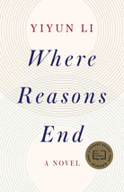 Where Reasons End: A Novel cover image
