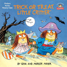 Trick or Treat, Little Critter: A Halloween Book for Kids and Toddlers (Pictureback) cover image