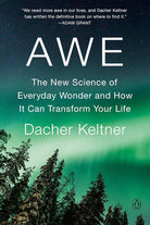 Awe: The New Science of Everyday Wonder and How It Can Transform Your Life cover image