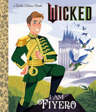 I Am Fiyero (Universal Pictures Wicked) (Little Golden Book) cover image