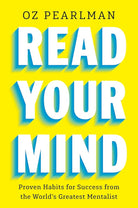 Read Your Mind: Proven Habits for Success from the World's Greatest Mentalist cover image