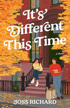 It's Different This Time: A Novel cover image