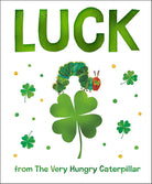 Luck from The Very Hungry Caterpillar cover image