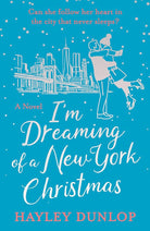 I'm Dreaming of a New York Christmas: An unforgettable festive romcom cover image