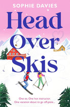 Head Over Skis: An addictive, spicy, one-night stand to lovers, escapist winter rom-com cover image