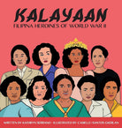 Kalayaan "Filipina Heroines of World War II" cover image