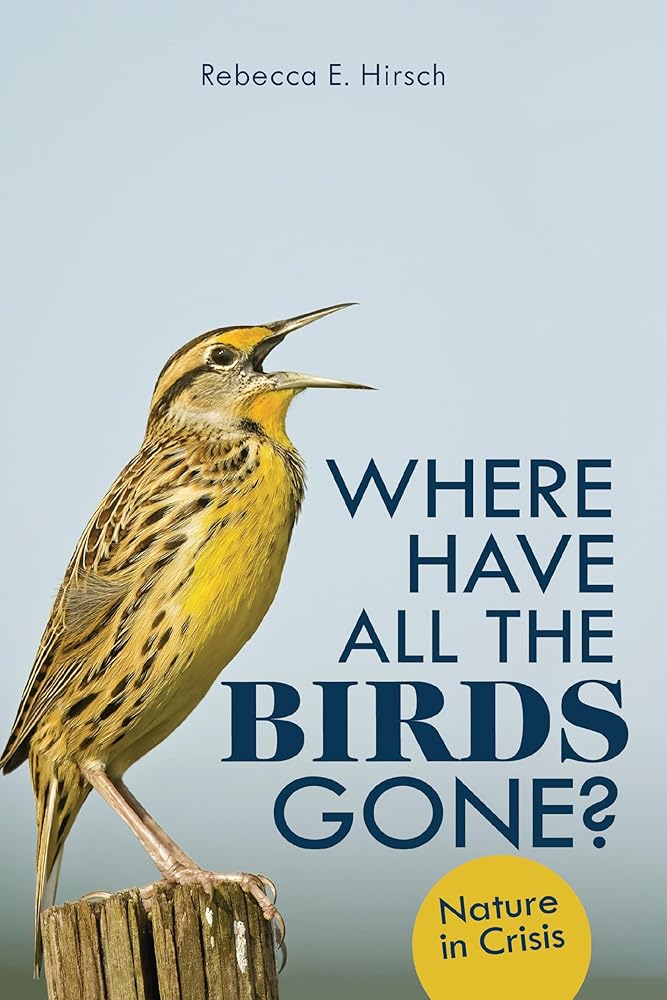 Where Have All the Birds Gone?: Nature in Crisis cover image