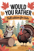 Would You Rather Fall Edition For Kids (Ultimate Would You Rather Books) cover image