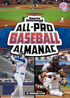 Sports Illustrated Kids All-Pro Baseball Almanac (Sports Illustrated Kids: Everything Sports Almanacs) cover image