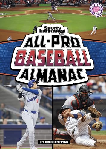 Sports Illustrated Kids All-Pro Baseball Almanac (Sports Illustrated Kids: Everything Sports Almanacs) cover image