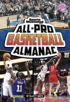 Sports Illustrated Kids All-Pro Basketball Almanac (Sports Illustrated Kids: Everything Sports Almanacs) cover image