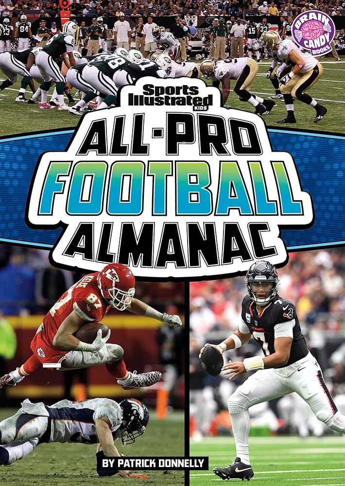 Sports Illustrated Kids All-Pro Football Almanac (Sports Illustrated Kids: Everything Sports Almanacs) cover image