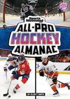 Sports Illustrated Kids All-Pro Hockey Almanac (Sports Illustrated Kids: Everything Sports Almanacs) cover image