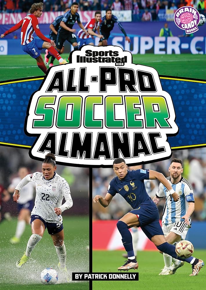 Sports Illustrated Kids All-Pro Soccer Almanac (Sports Illustrated Kids: Everything Sports Almanacs) cover image