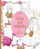 Color Your Classics Pride and Prejudice: The Big Jane Austen Coloring Book cover image