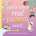 You're Not a Real Parent Until... (Volume 2) cover image
