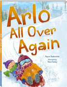 Arlo All Over Again: A story about making new friends cover image