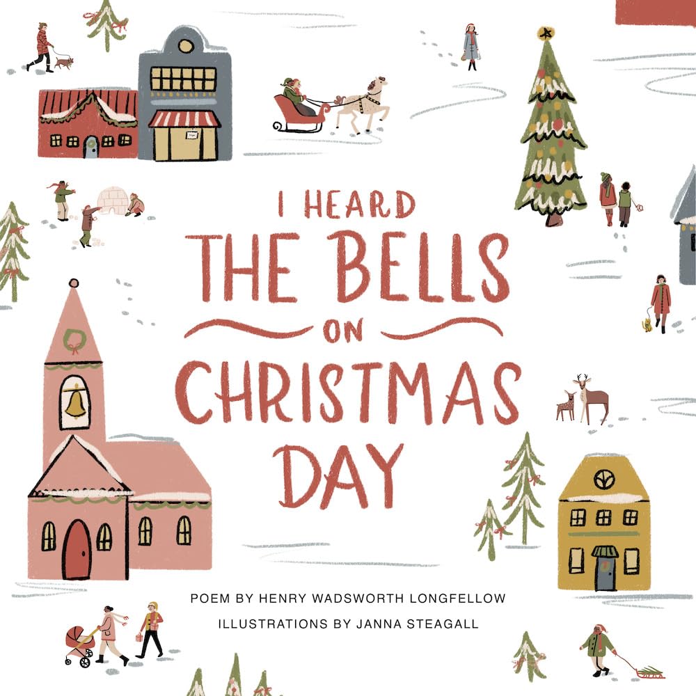I Heard the Bells on Christmas Day: An Illustrated Keepsake Book cover image