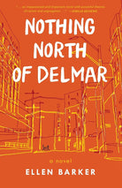 Nothing North of Delmar: A Novel cover image